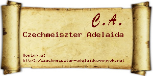 Czechmeiszter Adelaida névjegykártya